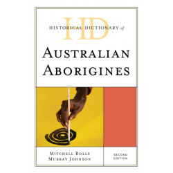 Historical Dictionary of Australian Aborigines