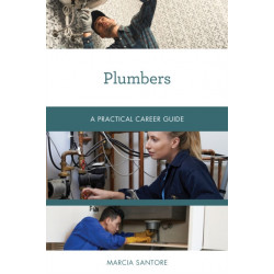Plumbers: A Practical Career Guide