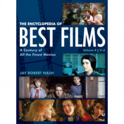 The Encyclopedia of Best Films: A Century of All the Finest Movies, V-Z, Volume 4