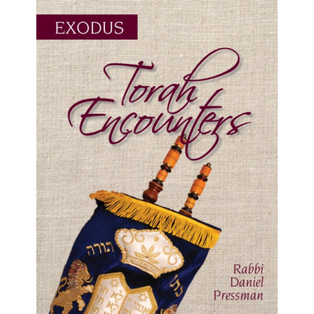 Torah Encounters: Exodus