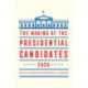 The Making of the Presidential Candidates 2020