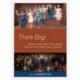 Think Big!: A Resource Manual for Teen Library Programs That Attract Large Audiences