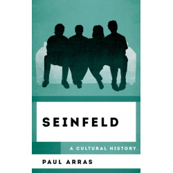 Seinfeld: A Cultural History