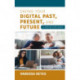 Saving Your Digital Past, Present, and Future: A Step-by-Step Guide