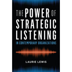 The Power of Strategic Listening