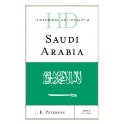 Historical Dictionary of Saudi Arabia