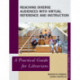 Reaching Diverse Audiences with Virtual Reference and Instruction: A Practical Guide for Librarians