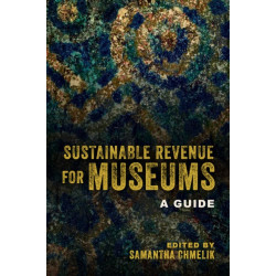 Sustainable Revenue for Museums: A Guide