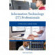 Information Technology (IT) Professionals: A Practical Career Guide