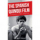 The Spanish Quinqui Film: Delinquency, Sound, Sensation