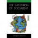 The Greening of Socialism: Climate Change and Marx in the 21st Century