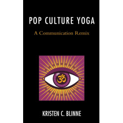 Pop Culture Yoga: A Communication Remix