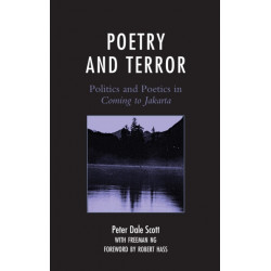 Poetry and Terror: Politics and Poetics in Coming to Jakarta