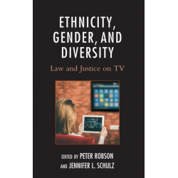 Ethnicity, Gender, and Diversity: Law and Justice on TV