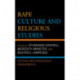 Rape Culture and Religious Studies: Critical and Pedagogical Engagements