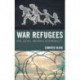 War Refugees: Risk, Justice, and Moral Responsibility
