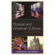 Russian and American Cultures: Two Worlds a World Apart