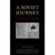 A Soviet Journey: A Critical Annotated Edition