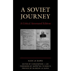 A Soviet Journey: A Critical Annotated Edition