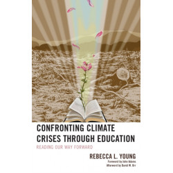 Confronting Climate Crises through Education: Reading Our Way Forward