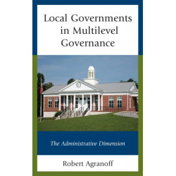 Local Governments in Multilevel Governance: The Administrative Dimension
