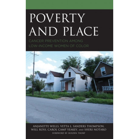 Poverty and Place: Cancer Prevention among Low-Income Women of Color