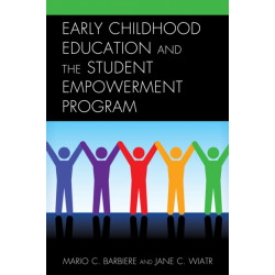 Early Childhood Education and the Student Empowerment Program