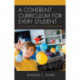 A Coherent Curriculum for Every Student: Curriculum Proposals for Possible Adoption
