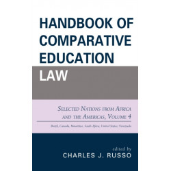 Handbook of Comparative Education Law: Selected Nations from Africa and the Americas: Volume 4