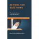 School Tax Elections: Planning for Success in the New Normal