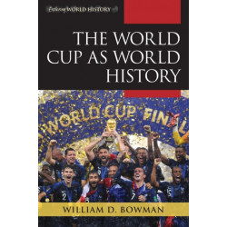 The World Cup as World History