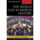 The World Cup as World History