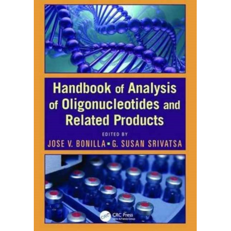 Handbook of Analysis of Oligonucleotides and Related Products