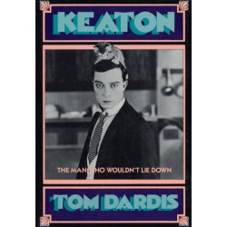 Keaton: The Man Who Wouldn't Lie Down