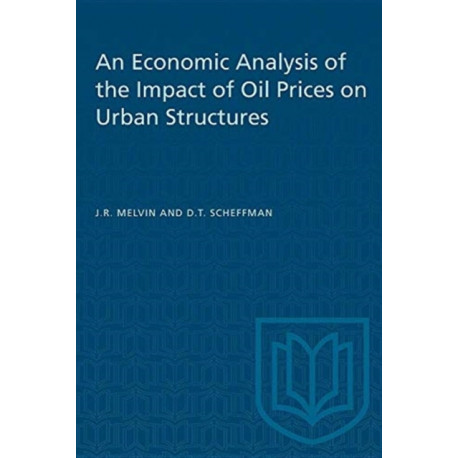 An Economic Analysis of the Impact of Oil Prices on Urban Structures