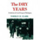 The Dry Years: Prohibition and Social Change in Washington