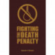 Fighting the Death Penalty: A Fifty-Year Journey of Argument and Persuasion