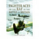 Fighter Aces of the RAF in the Battle of Britain