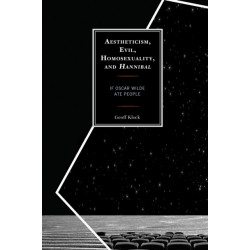 Aestheticism, Evil, Homosexuality, and Hannibal: If Oscar Wilde Ate People