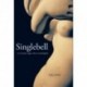 Singlebell - en kvindes søgen efter kvindelighed: roman
