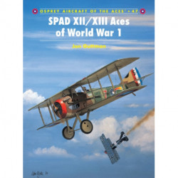 SPAD XII/XIII Aces of World War 1