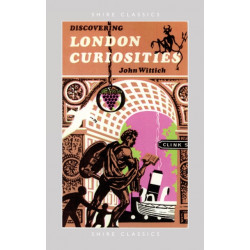 Discovering London Curiosities