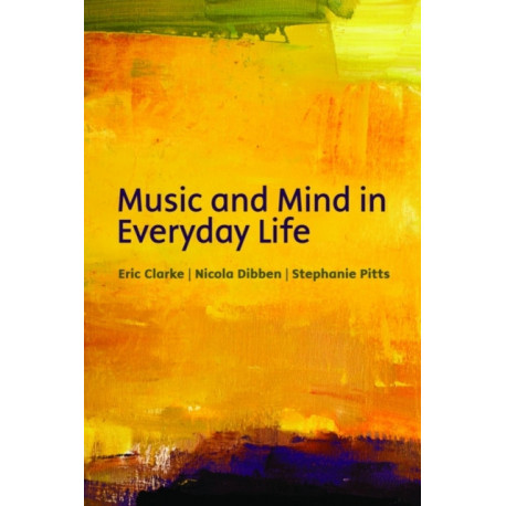 Music and mind in everyday life