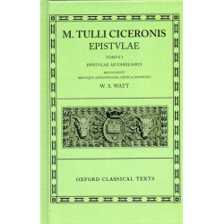 Cicero Epistulae. Vol. I: (ad Fam.)