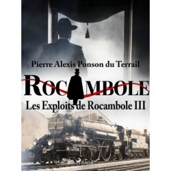 Les Exploits de Rocambole III