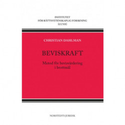 Beviskraft : metod för bevisvärdering i brottmål