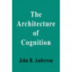 The Architecture of Cognition