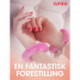 En fantastisk forestilling