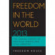 Freedom in the World 2013: The Annual Survey of Political Rights and Civil Liberties