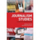 Journalism Studies: A Critical Introduction